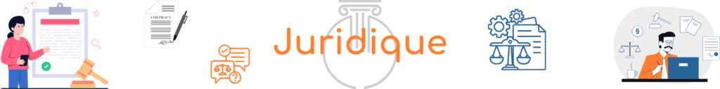 Bannière représentant un thème juridique avec des illustrations d'un contrat, d'une balance de justice et d'un marteau entourant le mot « Juridique » au centre.
