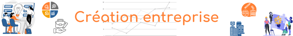 Illustration intitulée « Création entreprise » avec diverses icônes d'entreprise, notamment une personne à un bureau, des poignées de main, des documents et des personnes interagissant dans un cadre professionnel.